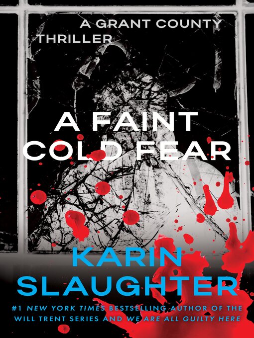 Title details for A Faint Cold Fear by Karin Slaughter - Wait list